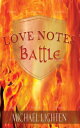 Love Notes Battle【電子書籍】 Michael Lighten