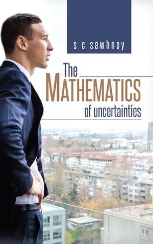 The Mathematics of Uncertainties