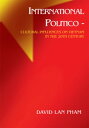 International Politico - Cultural Influences on Vietnam in the 20Th Century