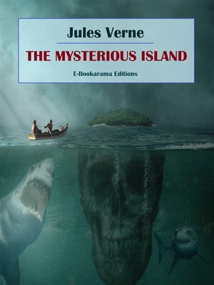 The Mysterious Island【電子書籍】[ Jules Verne ]