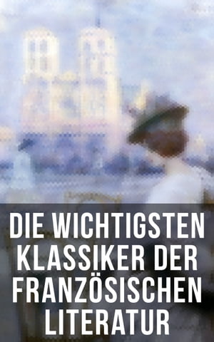 Die wichtigsten Klassiker der franz?sischen Literatur Die Elenden, Der Graf von Monte Christo, Die Prinzessin von Cl?ves, Madame Bovary, Der Misanthrop…