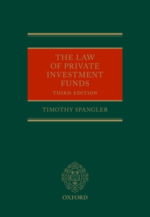 The Law of Private Investment Funds