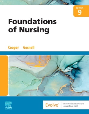 Foundations of Nursing - E-Book