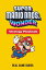 ŷKoboŻҽҥȥ㤨Super Mario Bros. Wonder Strategy playbook Your Comprehensive Guide: Strategies, Walkthroughs, Tips & TricksŻҽҡ[ Real Game Guides ]פβǤʤ1,067ߤˤʤޤ