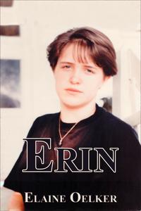 Erin【電子書籍】[ Elaine Oelker ]