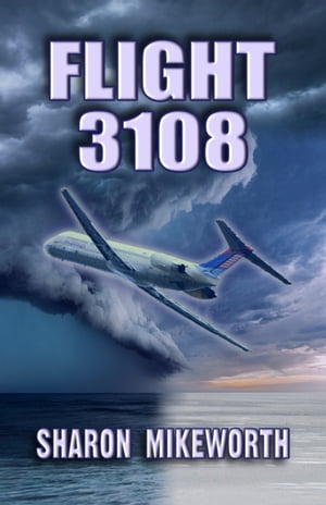 Flight 3108Żҽҡ[ Sharon Mikeworth ]