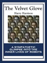 The Velvet Glove...
