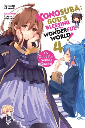 Konosuba: God's Blessing on This Wonderful World!, Vol. 4 (light novel)