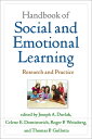 Handbook of Social and Emotional Learning Research and Practice
