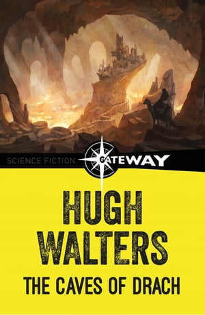 The Caves of Drach【電子書籍】[ Hugh Walters ]