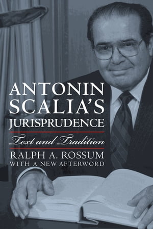 Antonin Scalia's Jurisprudence