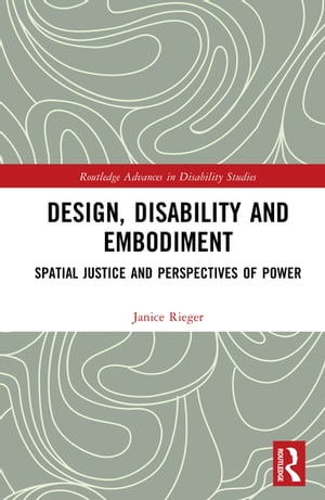 Design, Disability and Embodiment