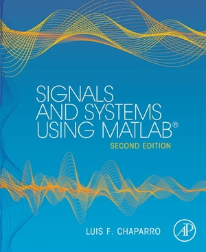 Signals and Systems using MATLAB