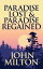 Paradise Lost &Paradise RegainedŻҽҡ[ John Milton ]