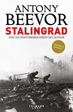Stalingrad Avec un avant-propos in?dit de l'auteur