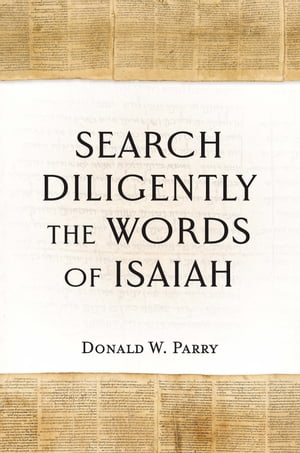 Search Diligently the Words of Isaiah