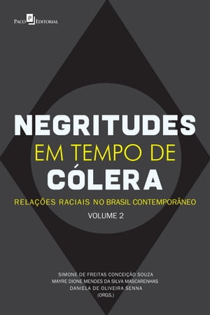 Negritude em Tempo de Cólera