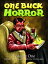 ŷKoboŻҽҥȥ㤨One Buck Horror: Volume OneŻҽҡ[ Christopher Hawkins ]פβǤʤ111ߤˤʤޤ