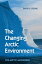 The Changing Arctic Environment