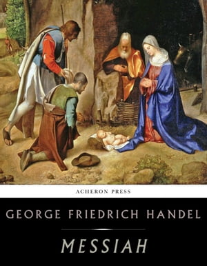 ŷKoboŻҽҥȥ㤨MessiahŻҽҡ[ George Friedrich Handel ]פβǤʤ288ߤˤʤޤ