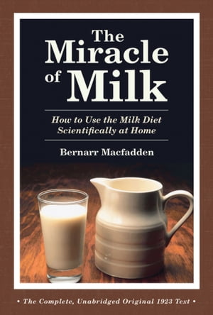 The Miracle of Milk