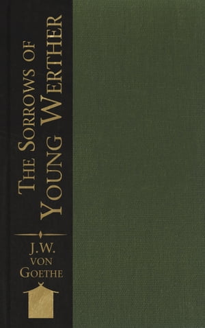 The Sorrows of Young Werther