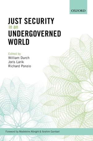Just Security in an Undergoverned World【電子書籍】