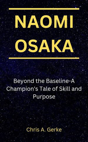 ŷKoboŻҽҥȥ㤨NAOMI OSAKA Beyond the Baseball-A Champion's Tale of Skill and PurposeŻҽҡ[ Chris A.Gerke ]פβǤʤ877ߤˤʤޤ