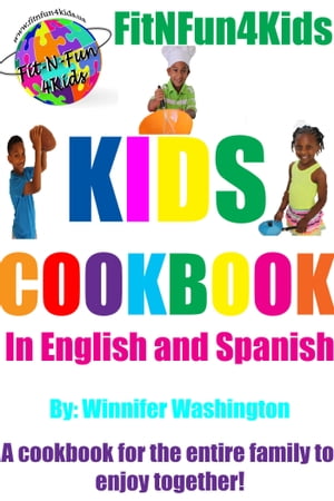 FitNFun4Kids Kids Cookbook