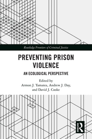 Preventing Prison Violence