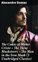The Count of Monte Cristo + The Three Musketeers
