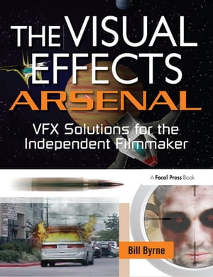 The Visual Effects Arsenal