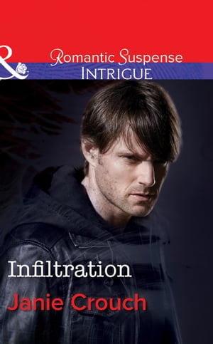 Infiltration (Mills & Boon Intrigue) (Omega Sect