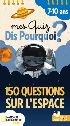 150 questions sur l 039 Espace - National Geographic【電子書籍】