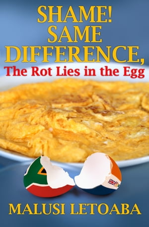 Shame! Same Difference, the Rot Lies in the Egg