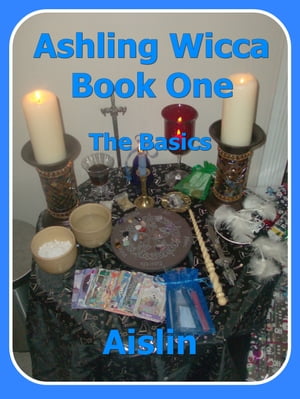 Ashling Wicca, Book One