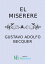 El miserereŻҽҡ[ Gustavo Adolfo Becquer ]