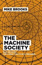 The Machine Society Rich or Poor. They Want You 