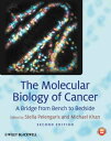 The Molecular Biology of Cancer A Bridge from Bench to Bedside【電子書籍】