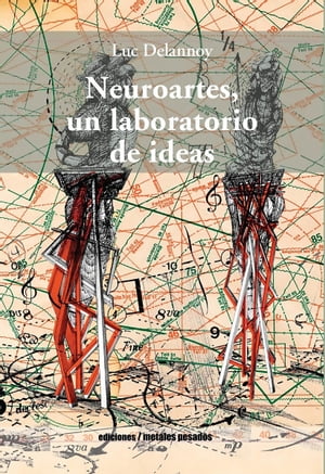 Neuroartes, un laboratorio de ideas