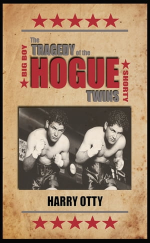 The Tragedy of the Hogue Twins