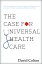 The Case for Universal Health Care