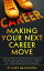Making Your Next Career MoveŻҽҡ[ Dr Mary Mkandawire ]