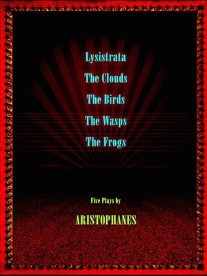 Five Plays by Aristophanes