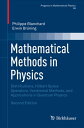 Mathematical Methods in Physics Distributions, Hilbert Space Operators, Variational Methods, and Applications in Quantum Physics