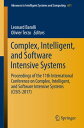 Complex, Intelligent, and Software Intensive Sys