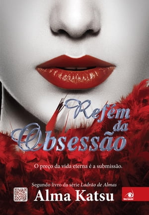 Refém da obsessão