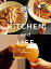 KITCHEN and LIFE　新しい2人暮らしの作り方