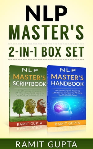 NLP Master's **2-in-1** BOX SET: 24 NLP Scripts & 21 NLP Mind Control Techniques That Will Change Your Life Forever