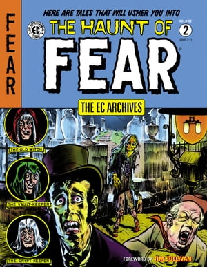 The EC Archives: The Haunt of Fear Volume 2【電子書籍】[ Al Feldstein ]